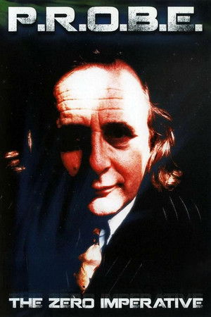 PROBE: The Zero Imperative PROBE: The Zero Imperative