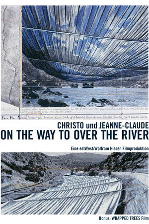 On the Way to Over the River On the Way to Over the River