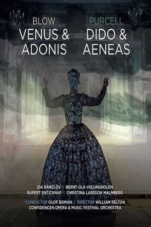 John Blow's Venus & Adonis / Henry Purcell's Dido & Aeneas John Blow's Venus & Adonis / Henry Purcell's Dido & Aeneas