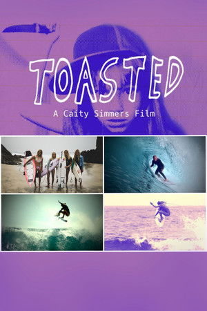 Toasted - A Caity Simmers Film Toasted - A Caity Simmers Film