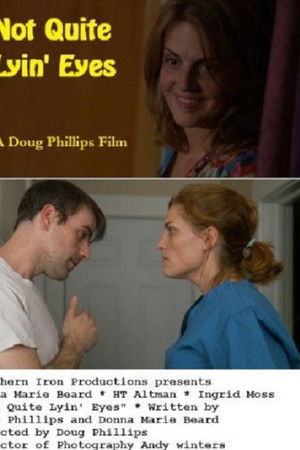 Not Quite Lyin' Eyes Not Quite Lyin' Eyes