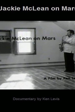 Jackie McLean on Mars Jackie McLean on Mars