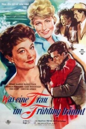 Was eine Frau im Frühling träumt Was eine Frau im Frühling träumt