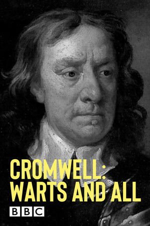 Cromwell: Warts and All Cromwell: Warts and All