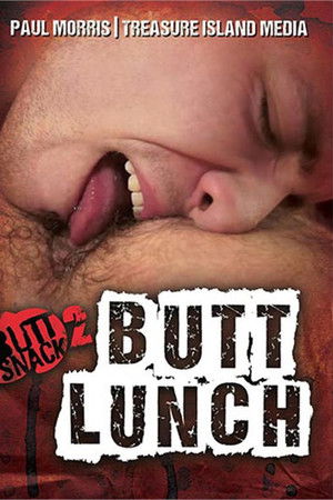 Butt Snack 2: Butt Lunch Butt Snack 2: Butt Lunch
