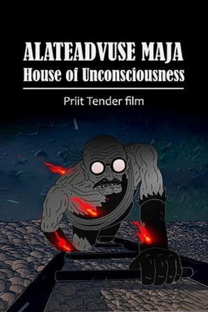 House of Unconsciousness House of Unconsciousness