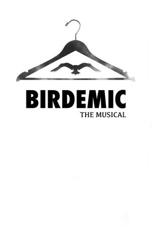 Birdemic: The Musical Birdemic: The Musical