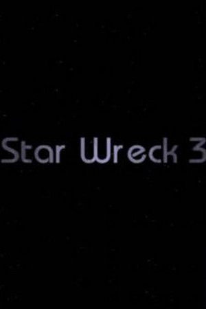 Star Wreck III: The Wrath of the Romuclans Star Wreck III: The Wrath of the Romuclans
