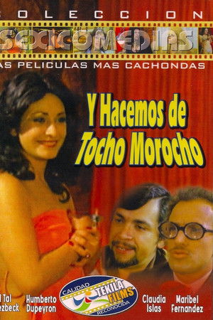...Y Hacemos de Tocho Morocho ...Y Hacemos de Tocho Morocho