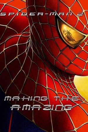 Spider-Man 2: Making the Amazing Spider-Man 2: Making the Amazing