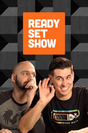 Ready Set Show Ready Set Show