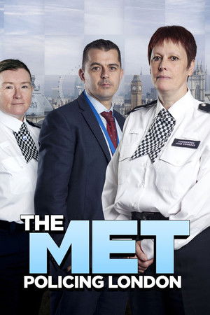 The Met: Policing London The Met: Policing London