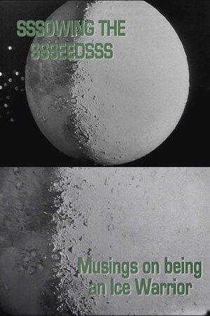 Sssowing the Ssseedsss: Musings on being an Ice Warrior Sssowing the Ssseedsss: Musings on being an Ice Warrior