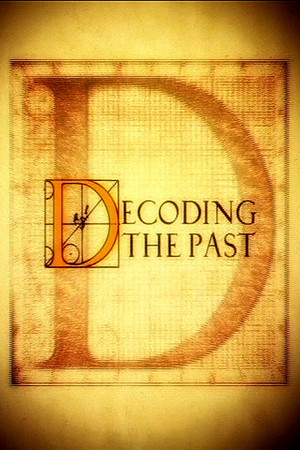 Decoding the Past Decoding the Past
