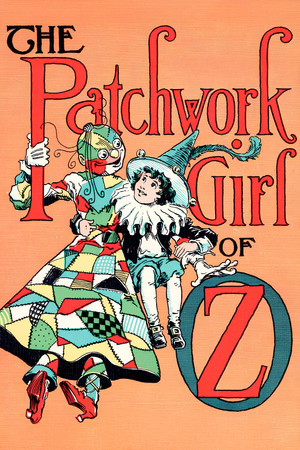 The Patchwork Girl of Oz The Patchwork Girl of Oz