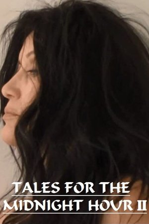 Tales for the Midnight Hour II Tales for the Midnight Hour II