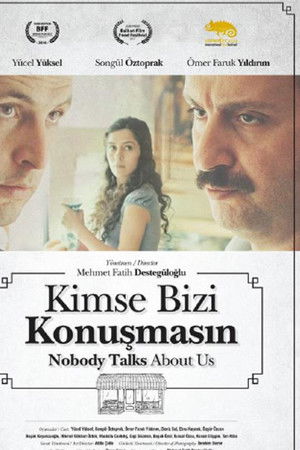 Kimse Bizi Konuşmasın Kimse Bizi Konuşmasın