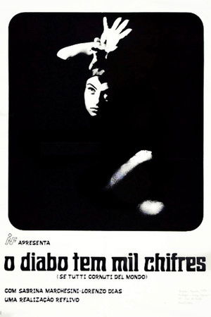 O Diabo Tem Mil Chifres
