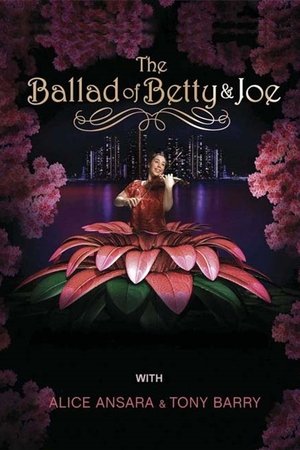 The Ballad of Betty & Joe The Ballad of Betty & Joe