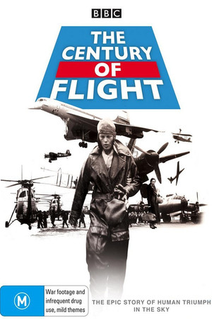 The Century of Flight The Century of Flight