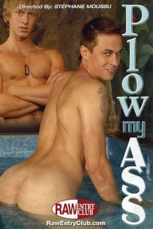 Plow My Ass
