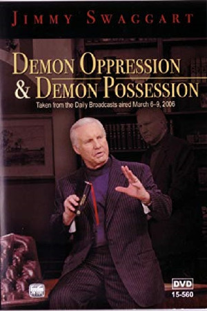 Demon Oppression & Demon Possession Demon Oppression & Demon Possession