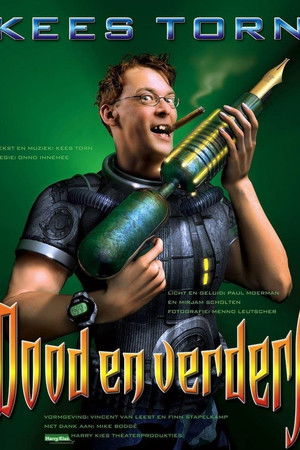 Kees Torn: Dood en Verderf Kees Torn: Dood en Verderf