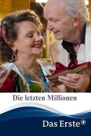 Die letzten Millionen Die letzten Millionen