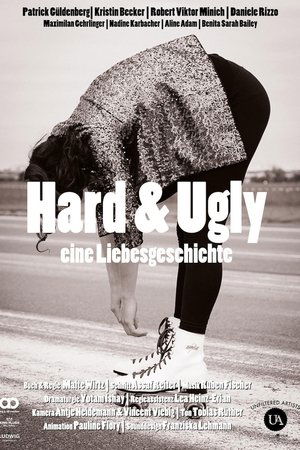 Hard & Ugly – eine Liebesgeschichte Hard & Ugly – eine Liebesgeschichte