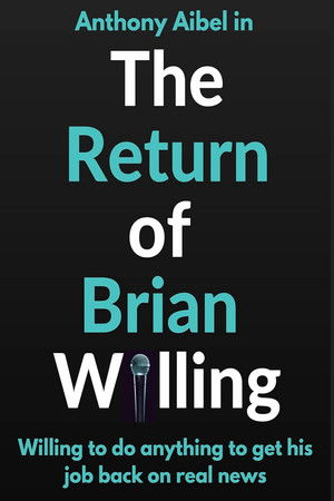 The Return of Brian Willing The Return of Brian Willing