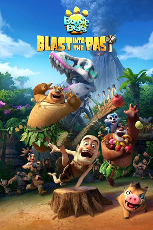 Boonie Bears: Blast into the Past Boonie Bears: Blast into the Past