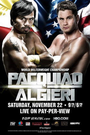 Manny Pacquiao vs. Chris Algieri Manny Pacquiao vs. Chris Algieri