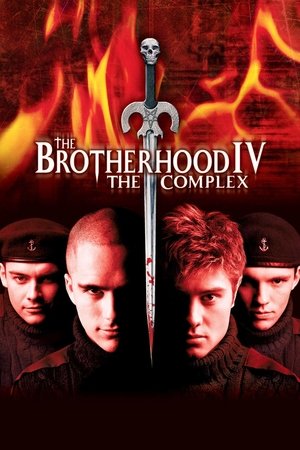 The Brotherhood IV: the Complex The Brotherhood IV: the Complex