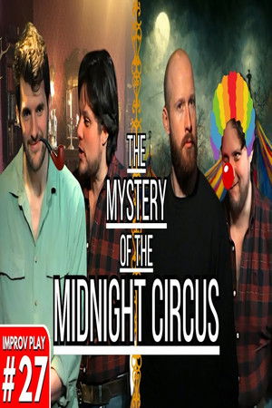 The Mystery Of The Midnight Circus The Mystery Of The Midnight Circus