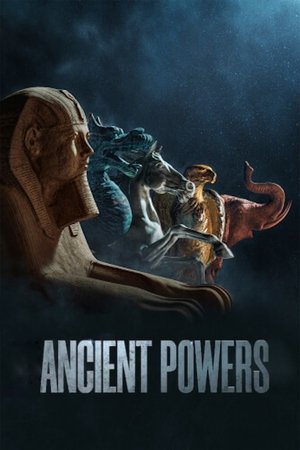 Ancient Powers Ancient Powers