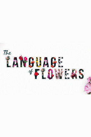 The Language of Flowers The Language of Flowers
