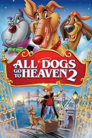 All Dogs Go to Heaven 2 All Dogs Go to Heaven 2