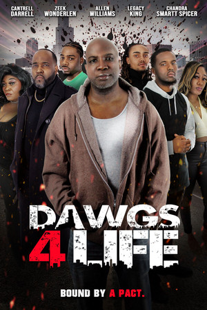 Dawgs 4 Life Dawgs 4 Life