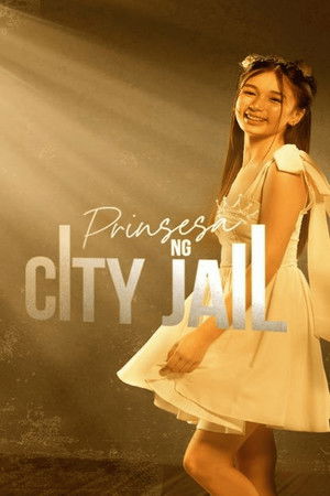 Prinsesa ng City Jail Prinsesa ng City Jail