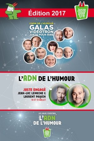Juste Pour Rire 2017 - Gala Juste Engagé Juste Pour Rire 2017 - Gala Juste Engagé