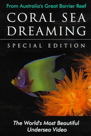 Coral Sea Dreaming Coral Sea Dreaming