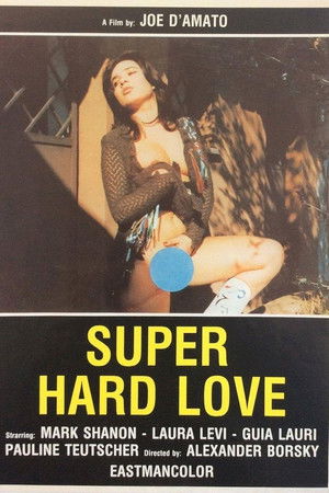Super Hard Love Super Hard Love