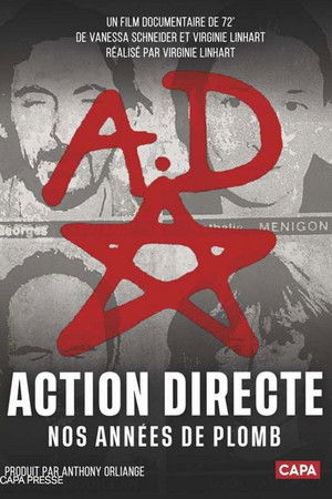 Action directe, nos années de plomb Action directe, nos années de plomb