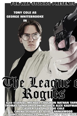 George Whitebrooke: The League of Rogues