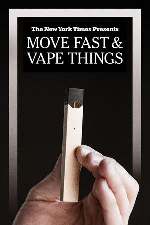 Move Fast & Vape Things Move Fast & Vape Things