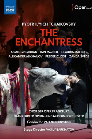 Tchaikovsky: The Enchantress Tchaikovsky: The Enchantress