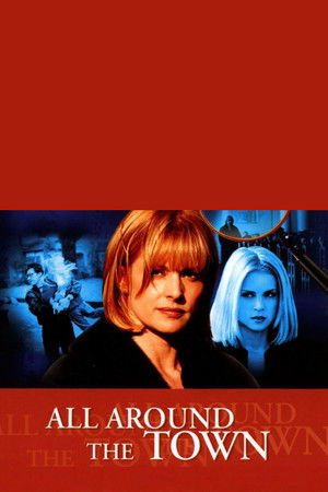 All Around The Town All Around The Town