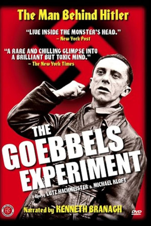 The Goebbels Experiment The Goebbels Experiment