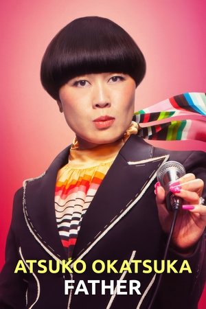Atsuko Okatsuka: Father Atsuko Okatsuka: Father