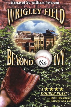 Wrigley Field: Beyond the Ivy Wrigley Field: Beyond the Ivy